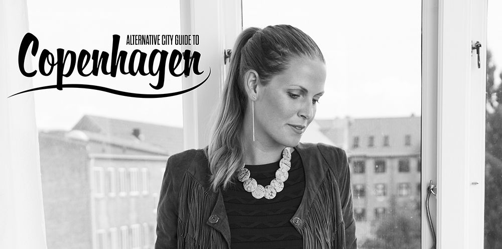 Alternative Guide To Copenhagen - Sunniva Uggerby